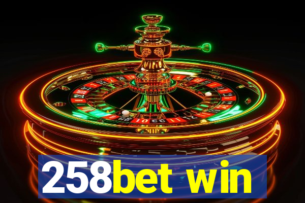 258bet win